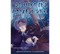 La Chica del Mayflower: La Colonización