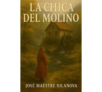 La Chica del Molino