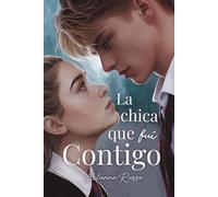 La chica que fui Contigo