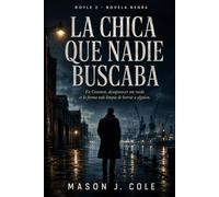 La chica que nadie buscaba: Un thriller noir de desapariciones, corrupción portuaria y secretos enterrados en Granton: 2