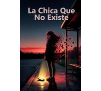 La Chica Que No Existe