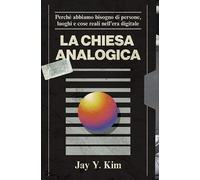 La chiesa analogica - [ADI Media]