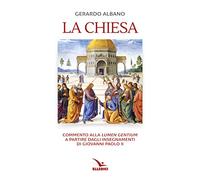 La Chiesa. Commento alla «Lumen gentium» a partire dagli insegnamenti di Giovanni Paolo II