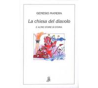 La chiesa del diavolo e altre storie di storia