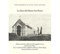 La chiesa del monte San Primo