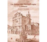 La chiesa del Pio Suffragio a Pesaro