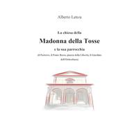 La chiesa della Madonna della Tosse e la sua parrocchia