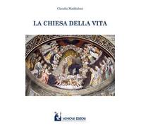 La chiesa della vita