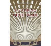 La Chiesa deve osare