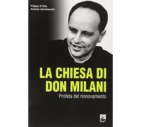 La Chiesa di Don Milani. Profeta del rinnovamento