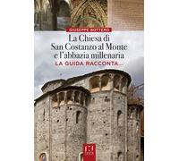 Libri Giuseppe Bottero - La Chiesa Di San Costanzo Al Monte E L'abbazia Millenar