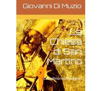 La Chiesa di San Martino: Casteltrione (Amatrice)