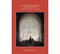 La chiesa di San Rocco a Brignano Gera d'Adda. Recupero, conoscenza e restauro