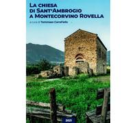 La chiesa di san'Ambrogio a Montecorvino Rovella - [Edizioni Arci Postiglione]