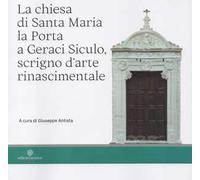 La chiesa di Santa Maria la Porta a Geraci Siculo, scrigno d'arte rinascimentale
