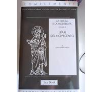 La chiesa e la modernità. I papi del Novecento (Vol. 2)