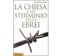 La Chiesa e lo sterminio degli ebrei