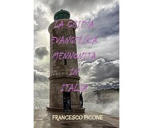 La Chiesa Evangelica Mennonita in Italia: 75 anni di fedeltà