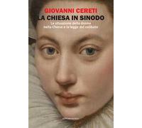 La Chiesa in sinodo. La situazione della donna nella Chiesa e la legge del celibato