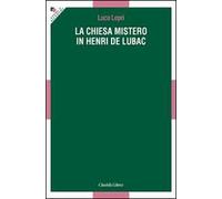 La chiesa mistero in Henri De Lubac