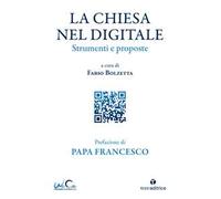 La Chiesa nel digitale. Strumenti e proposte