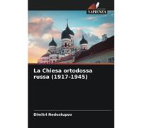 La Chiesa ortodossa russa (1917-1945)