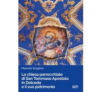 La chiesa parrocchiale di San Tommaso Apostolo in Dolcedo e il suo patrimonio