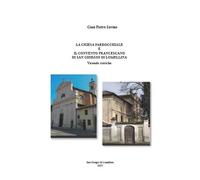 La chiesa parrocchiale e il convento francescano di San Giorgio di Lomellina. Vicende storiche