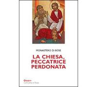 La Chiesa, peccatrice perdonata