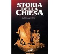 La Chiesa primitiva. Vol. 1