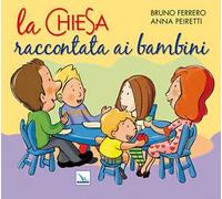 La Chiesa raccontata ai bambini