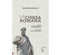 La Chiesa romana. Nuova ediz.
