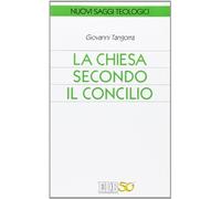 La Chiesa secondo il Concilio