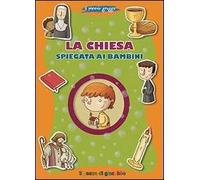 La Chiesa spiegata ai bambini. Piccolo gregge