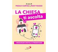 La Chiesa ti ascolta. I missionari digitali si presentano [Paperback] [Oct 20, 2