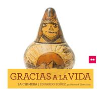 La Chimera Gracias a la Vida (CD)