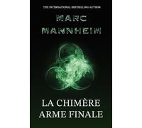 LA CHIMÈRE: Arme Finale