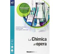 La chimica all'opera. Openbook-Extrakit. Per le Scuole superiori. Con e-book. Con espansione online