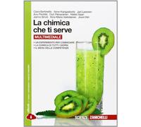 La chimica che ti serve. Per le Scuole superiori. Con e-book. Con espansione online