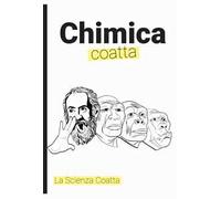 La chimica coatta