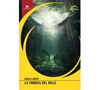 La chimica del male