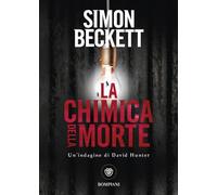 La chimica della morte: Un'indagine di David Hunter