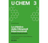 LA CHIMICA DELLE OLIMPIADI INTERNAZIONALI - RAVELLI DAVIDE - Scienza Express