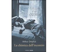 La chimica dell'incontro
