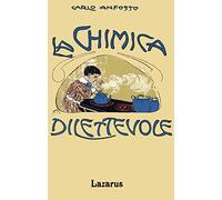 La Chimica Dilettevole: Libro per la gioventù (rist. anastatica 1924)