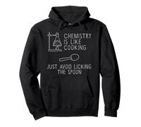 La chimica è come cucinare | Funny Nerdy Science Felpa con Cappuccio