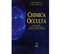 La chimica occulta. Indagine nella struttura occulta degli atomi