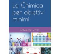 La Chimica per obiettivi minimi di Salvatore Virdis, 2021, Indipendently Publi