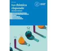 La chimica risponde. Corso di chimica. Per il secondo biennio delle Scuole superiori