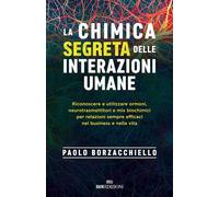 6472407 3305563 Libri Paolo Borzacchiello - La Chimica Segreta Delle Interazioni